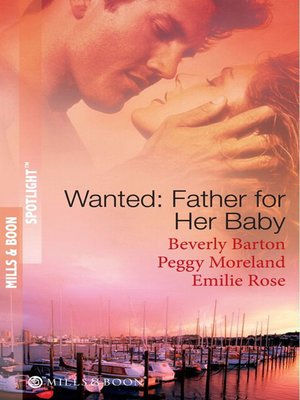 cover image of Wanted: Father for Her Baby